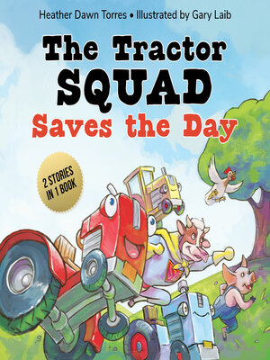 cover image of The Tractor Squad Saves the Day
